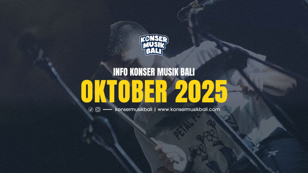 Jadwal Konser Musik Bali Oktober 2025