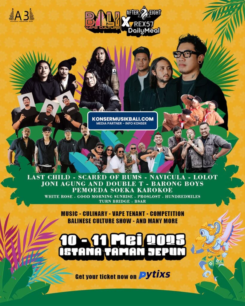 Tiket Konser - Bali Vape Culture 2025